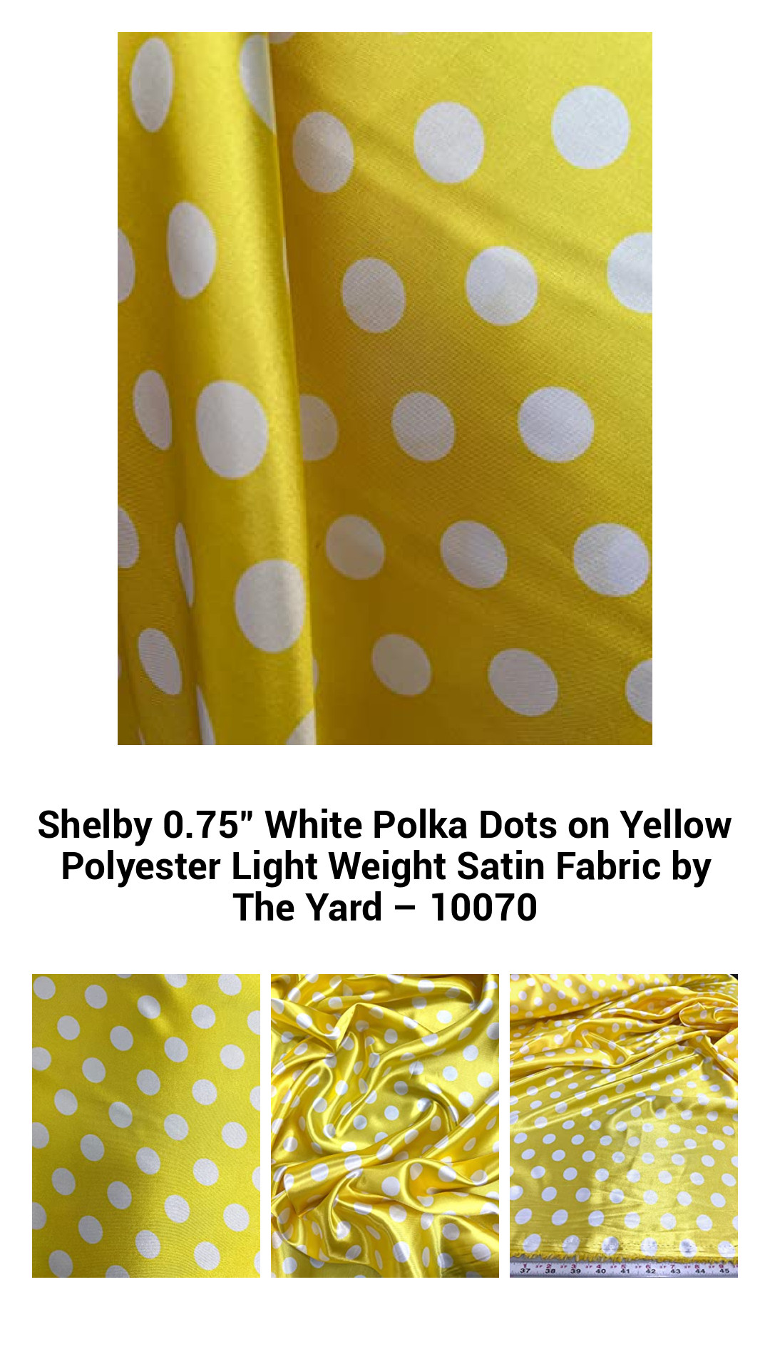 Vibrant Yellow Satin Fabric with White Polka Dots – Lightweight Polyester Material for Crafts and Fashion Projects by the Yard