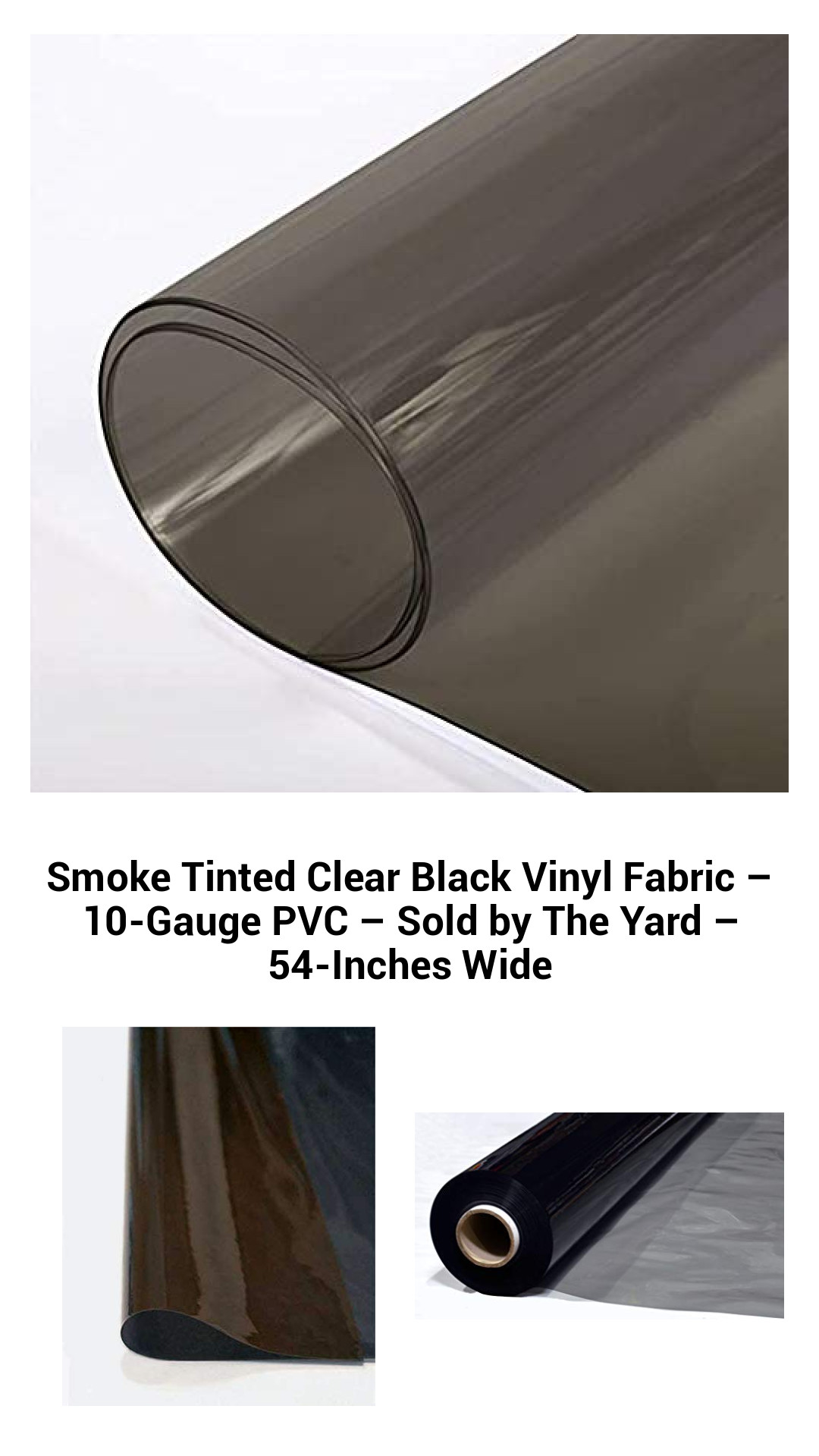 Premium Smoke-Tinted Clear Black Vinyl Fabric - Durable 10-Gauge PVC - Versatile Upholstery Material Sold by the Yard - 54-Inches Wide for All Your Creative Projects