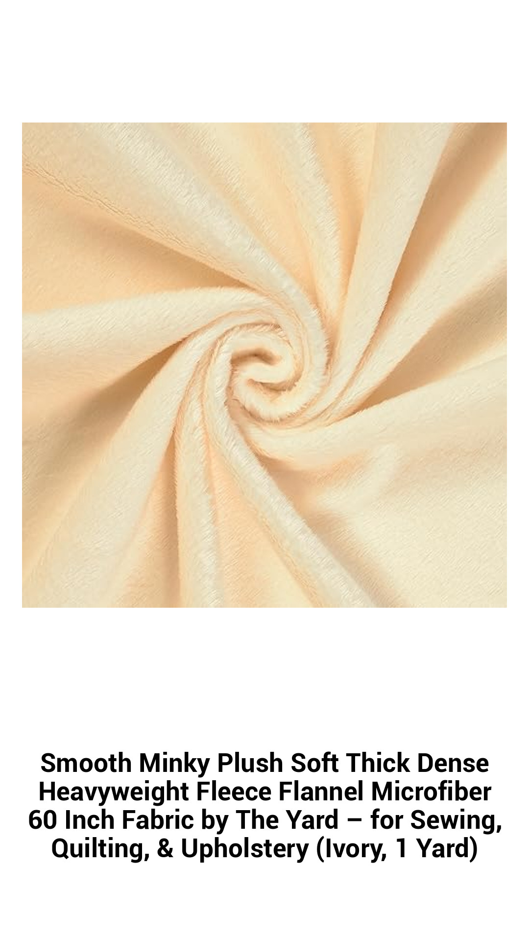 Luxurious Ivory Minky Plush Fabric – Soft Heavyweight Fleece for Sewing, Quilting & Upholstery – 60 Inch by The Yard