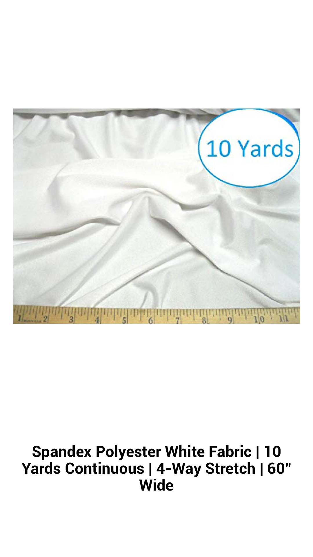 Premium 4-Way Stretch White Spandex Polyester Fabric - 10 Yards Continuous, 60-Inch Wide for Ultimate Comfort and Versatility