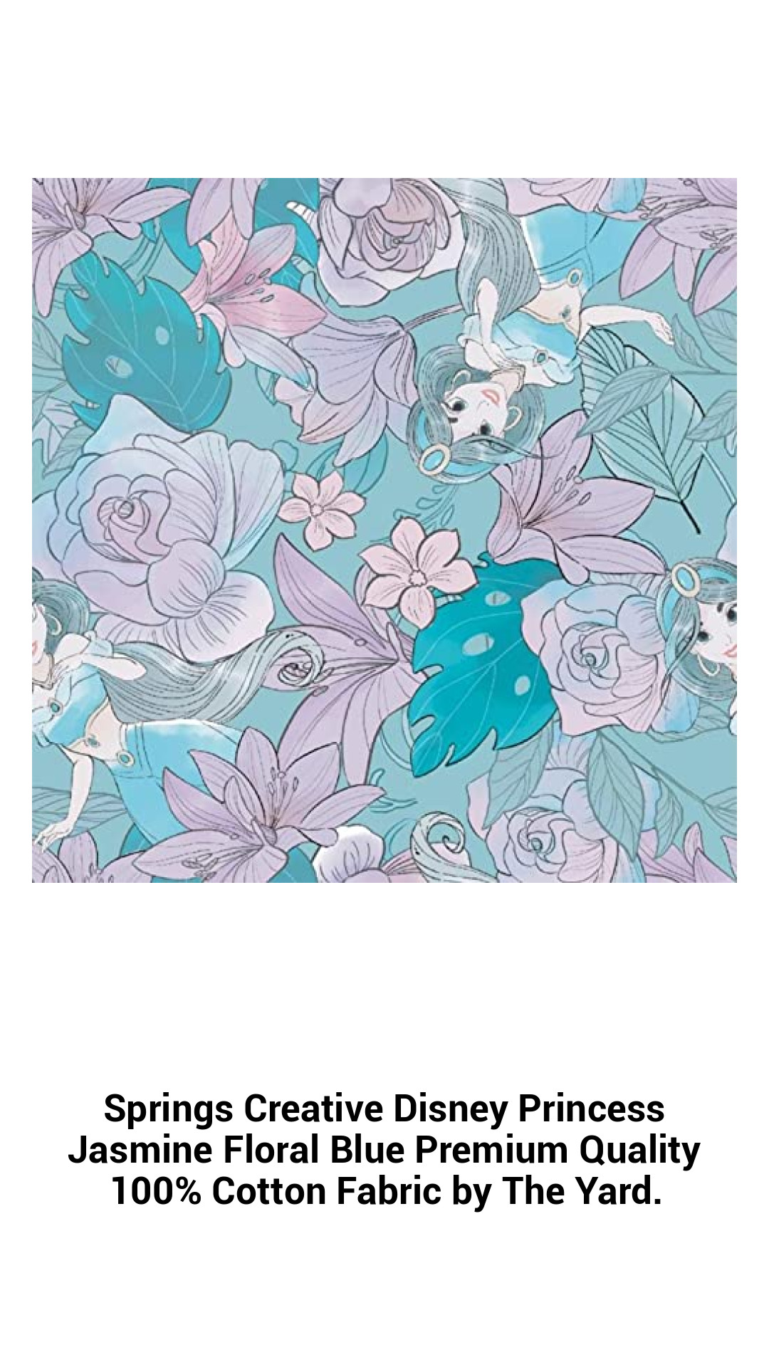 Springs Creative Disney Princess Jasmine Floral Blue Premium Quality 100% Cotton Fabric by The Yard. Springs Creative Disney Princess Jasmine Floral Blue Premium Quality 100% Cotton Fabric by The Yard.