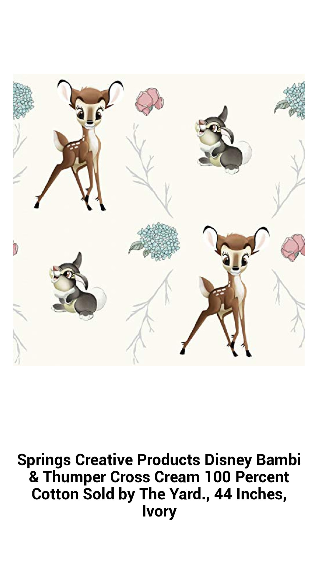Springs Creative Products Disney Bambi & Thumper Cross Cream 100 Percent Cotton Sold by The Yard., 44 Inches, Ivory Springs Creative Products Disney Bambi & Thumper Cross Cream 100 Percent Cotton Sold by The Yard., 44 Inches, Ivory