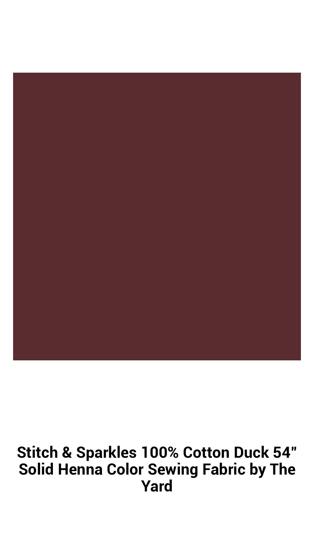 Stitch & Sparkles 100% Cotton Duck 54" Solid Henna Color Sewing Fabric by The Yard Stitch & Sparkles 100% Cotton Duck 54" Solid Henna Color Sewing Fabric by The Yard