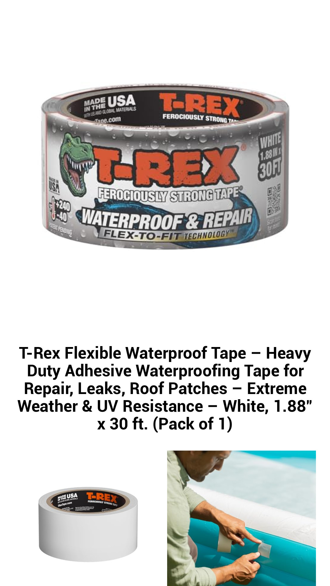 T-Rex Extreme Weather Waterproof Repair Tape – Heavy Duty Adhesive for Leaks, Roof Patches & More – Versatile 1.88" x 30 ft Roll, Made in USA