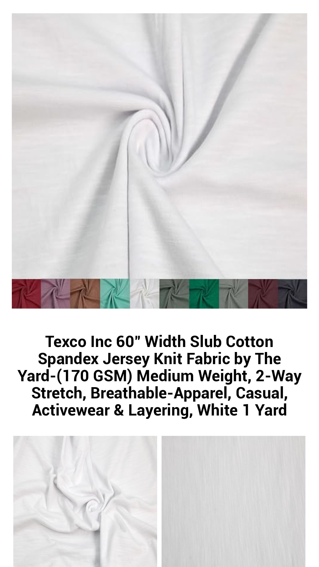 Texco Inc 60" Width Slub Cotton Spandex Jersey Knit Fabric by The Yard-(170 GSM) Medium Weight, 2-Way Stretch, Breathable-Apparel, Casual, Activewear & Layering, White 1 Yard Texco Inc 60" Width Slub Cotton Spandex Jersey Knit Fabric by The Yard-(170 GSM) Medium Weight, 2-Way Stretch, Breathable-Apparel, Casual, Activewear & Layering, White 1 Yard
