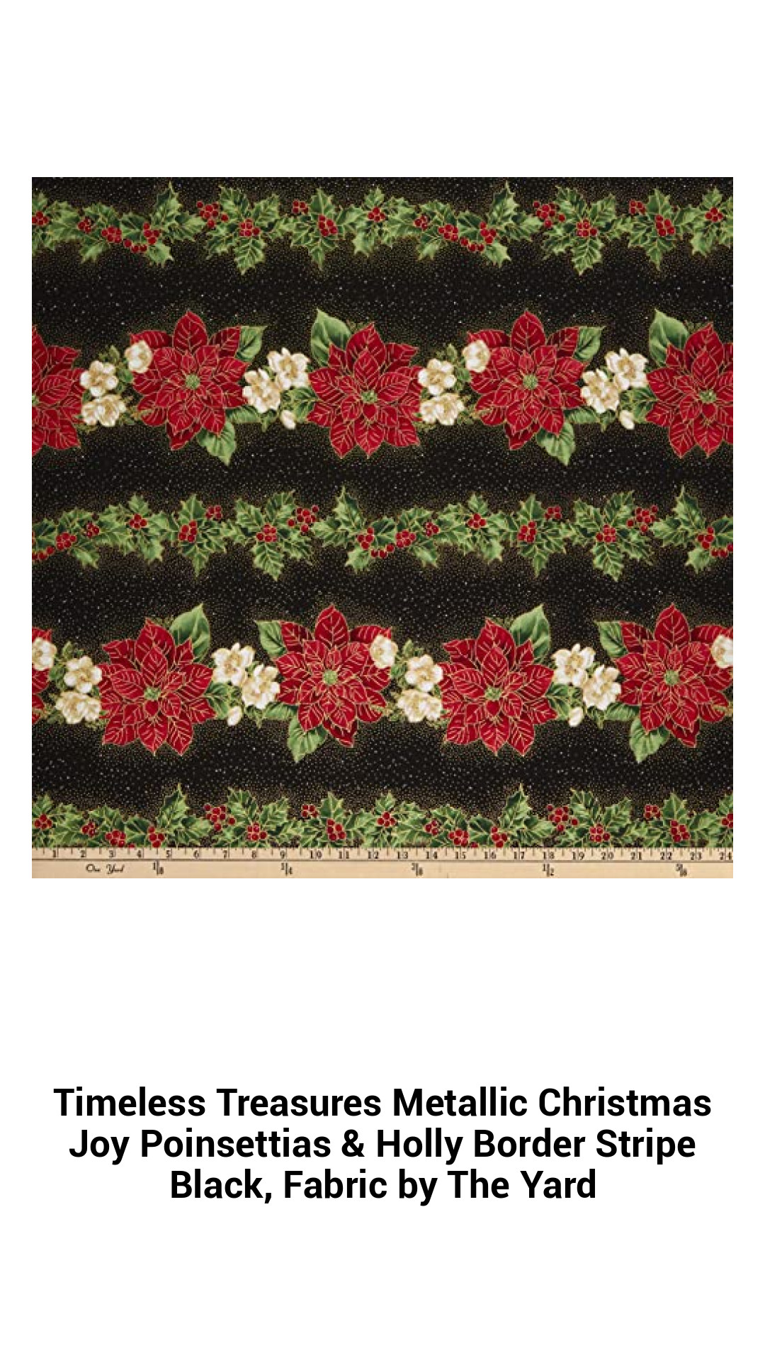 Timeless Treasures Metallic Christmas Joy Poinsettias & Holly Border Stripe Black, Fabric by The Yard Timeless Treasures Metallic Christmas Joy Poinsettias & Holly Border Stripe Black, Fabric by The Yard