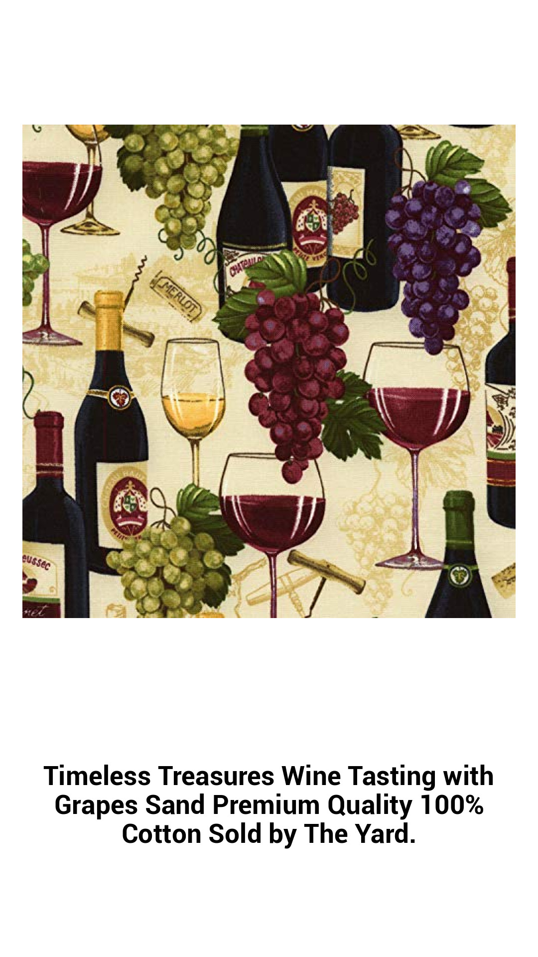 Timeless Treasures Wine Tasting with Grapes Sand Premium Quality 100% Cotton Sold by The Yard. Timeless Treasures Wine Tasting with Grapes Sand Premium Quality 100% Cotton Sold by The Yard.