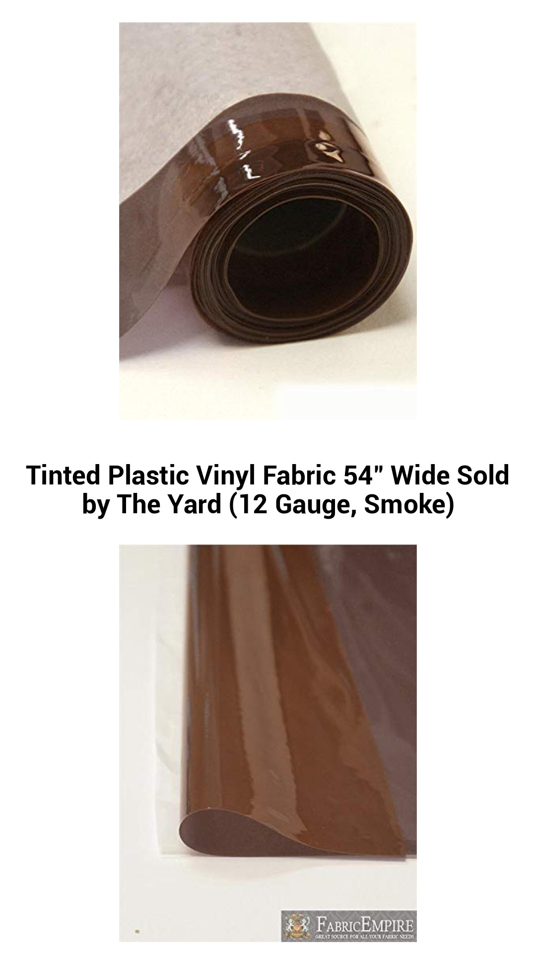 Tinted Plastic Vinyl Fabric 54" Wide Sold by The Yard (12 Gauge, Smoke) Tinted Plastic Vinyl Fabric 54" Wide Sold by The Yard (12 Gauge, Smoke)