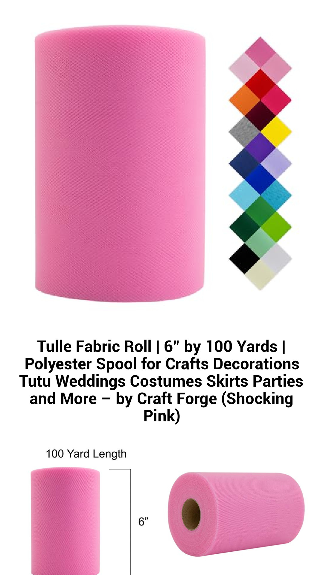 Tulle Fabric Roll | 6” by 100 Yards | Polyester Spool for Crafts Decorations Tutu Weddings Costumes Skirts Parties and More – by Craft Forge (Shocking Pink) Tulle Fabric Roll | 6” by 100 Yards | Polyester Spool for Crafts Decorations Tutu Weddings Costumes Skirts Parties and More – by Craft Forge (Shocking Pink)