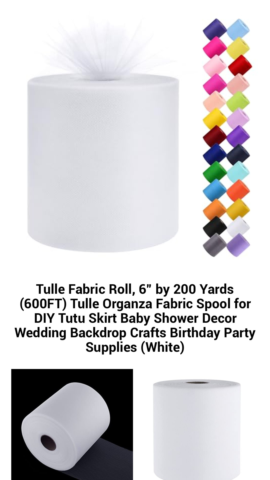 Tulle Fabric Roll, 6” by 200 Yards (600FT) Tulle Organza Fabric Spool for DIY Tutu Skirt Baby Shower Decor Wedding Backdrop Crafts Birthday Party Supplies (White) Tulle Fabric Roll, 6” by 200 Yards (600FT) Tulle Organza Fabric Spool for DIY Tutu Skirt Baby Shower Decor Wedding Backdrop Crafts Birthday Party Supplies (White)