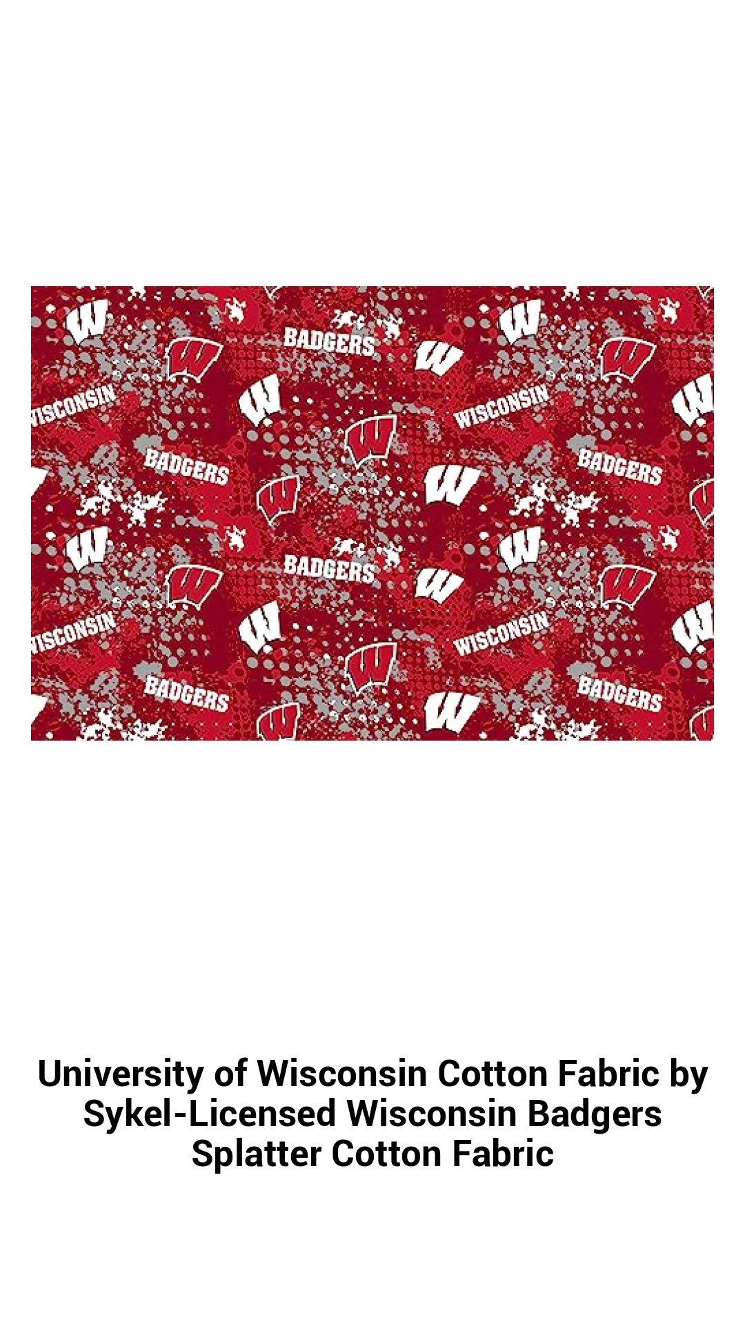 University of Wisconsin Badgers Cotton Fabric - Officially Licensed Splatter Design for Crafting and Sewing Projects