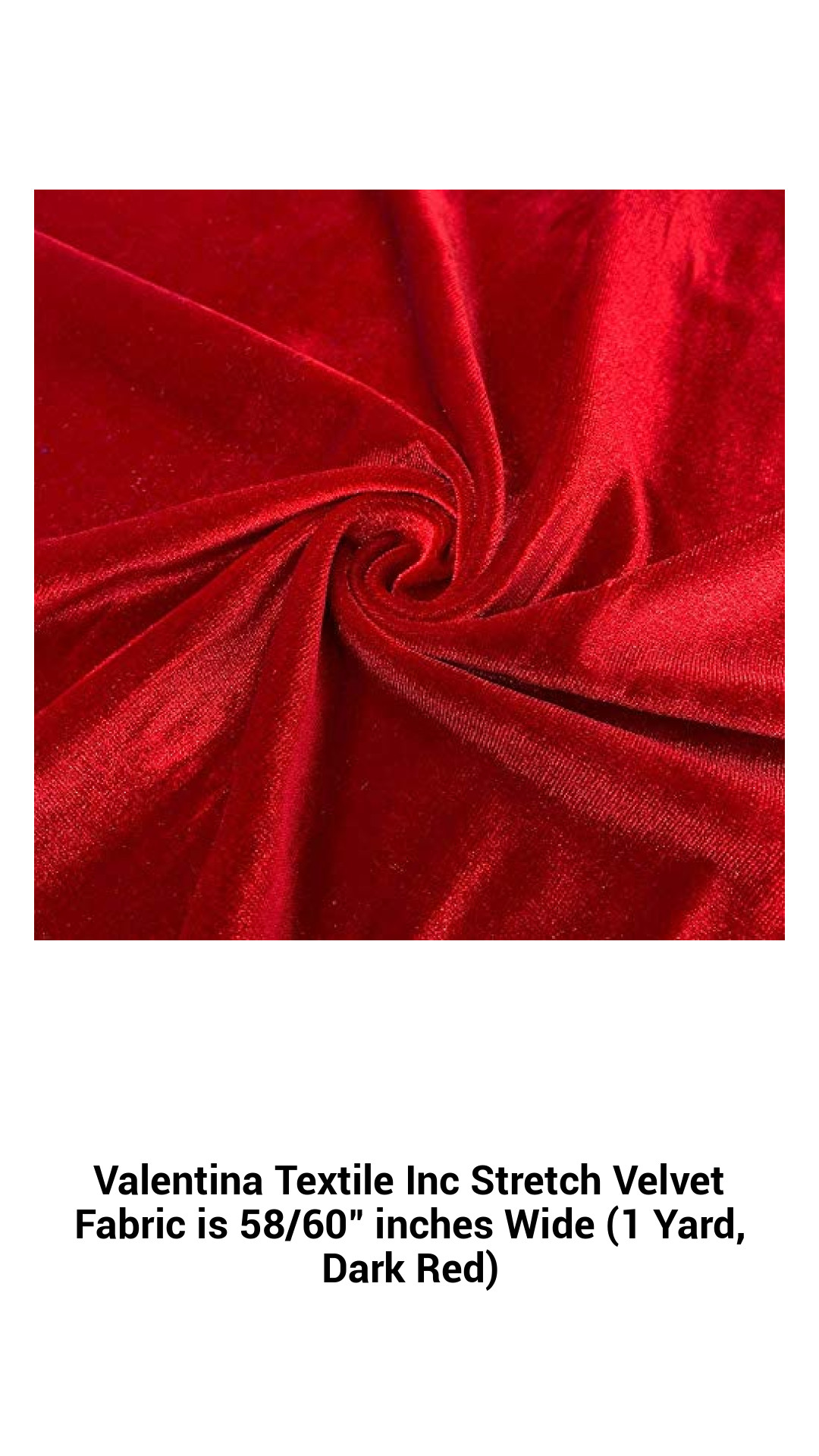 Valentina Textile Inc Stretch Velvet Fabric is 58/60" inches Wide (1 Yard, Dark Red) Valentina Textile Inc Stretch Velvet Fabric is 58/60" inches Wide (1 Yard, Dark Red)