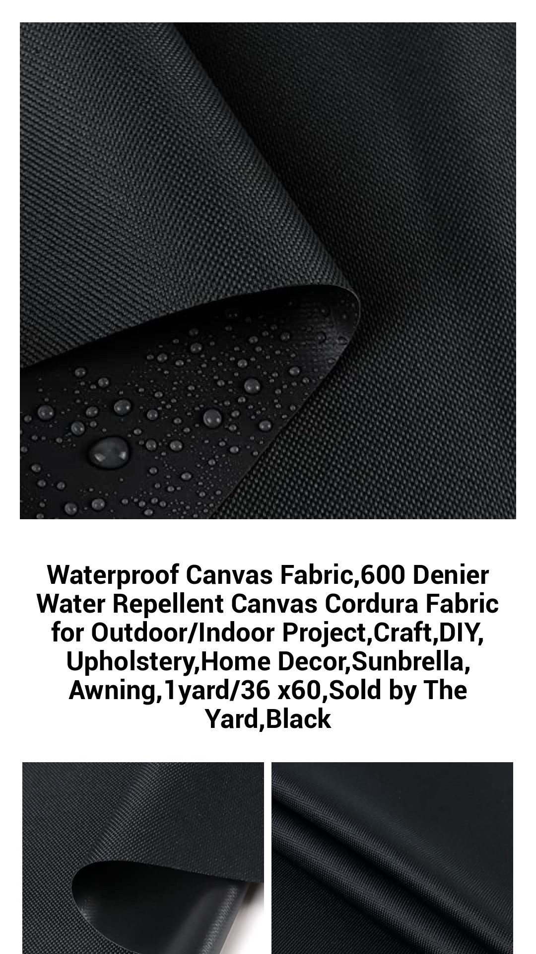 Waterproof Canvas Fabric,600 Denier Water Repellent Canvas Cordura Fabric for Outdoor/Indoor Project,Craft,DIY, Upholstery,Home Decor,Sunbrella, Awning,1yard/36 x60,Sold by The Yard,Black Waterproof Canvas Fabric,600 Denier Water Repellent Canvas Cordura Fabric for Outdoor/Indoor Project,Craft,DIY, Upholstery,Home Decor,Sunbrella, Awning,1yard/36 x60,Sold by The Yard,Black