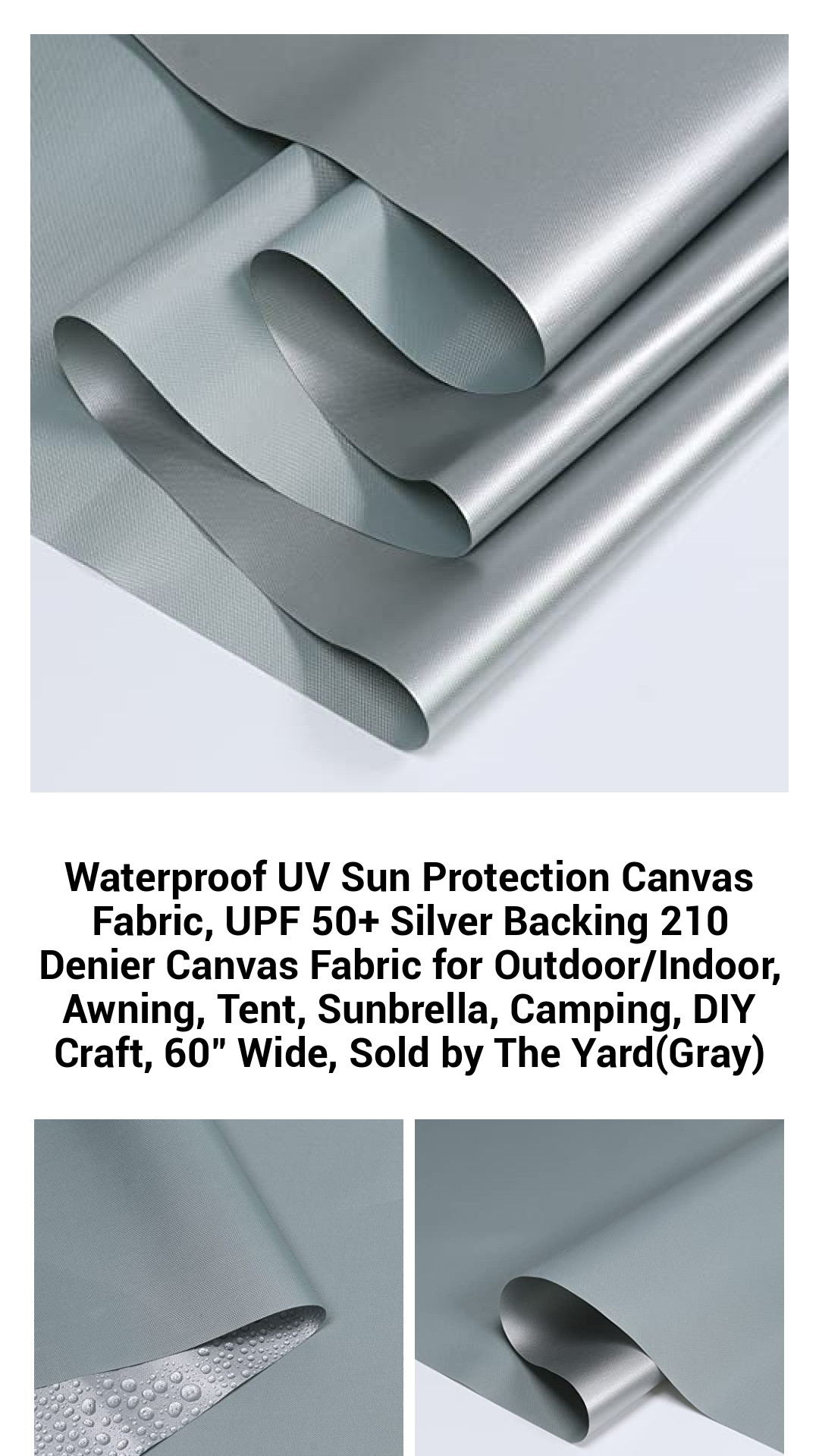 Premium Waterproof UV Protection Canvas Fabric - UPF 50+ Silver Backing, Durable 210 Denier, Perfect for Outdoor Awnings, Tents, Camping & DIY Crafts - 60" Wide, Sold by the Yard (Gray)